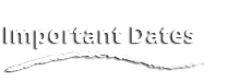 Important Dates